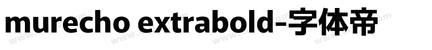 murecho extrabold字体转换